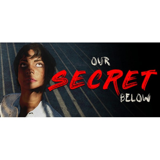 Our Secret Below