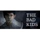 The Bad Kids